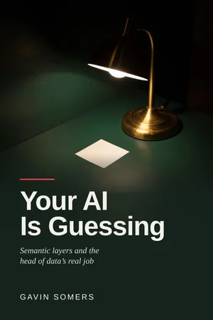 Your AI Is Guessing book cover by Gavin Somers